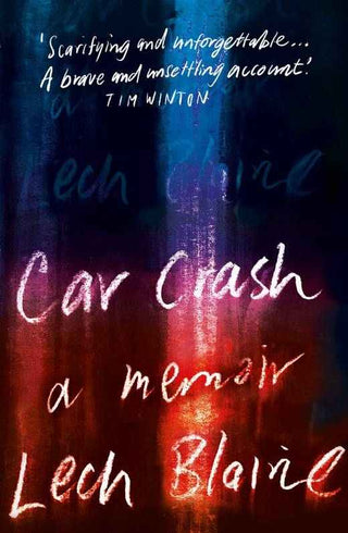 Car Crash : A Memoir