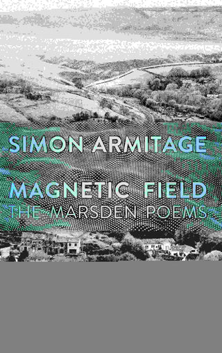 Magnetic Field : The Mardsen Poems