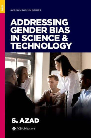 Addressing Gender Bias in Science and Technology