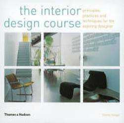 Interior Design Course Principles Practices & Techniques for the Aspiring Designer