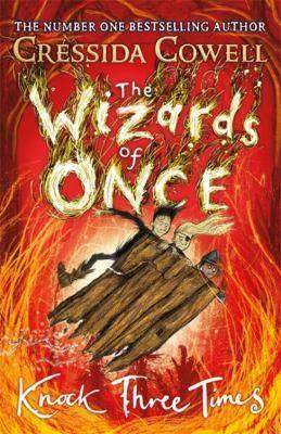 The Wizards of Once : Knock Three Times : Book 3