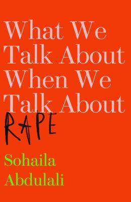 What We Talk about When We Talk about Rape