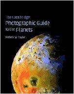 Cambridge Photographic Guide to the Planets