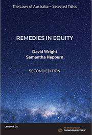 Remedies in Equity : The Laws of Australia Selected Titles