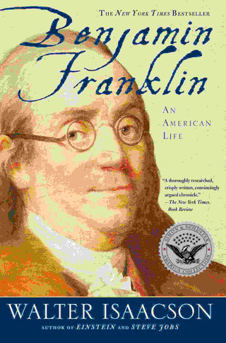 Benjamin Franklin : An American Life