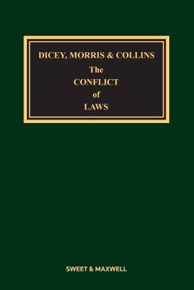 Dicey Morris and Collins on the Conflict of Laws