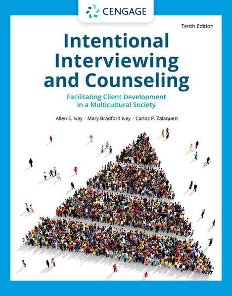 Intentional 2024 Interviewing and Counseling: Facilitating Client Development in a Mu