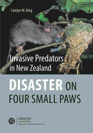 Invasive Predators in New Zealand : Disaster on Four Small Paws