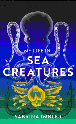 My Life in Sea Creatures