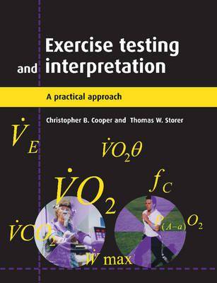 Exercise Testing and Interpretation A Practical Approach