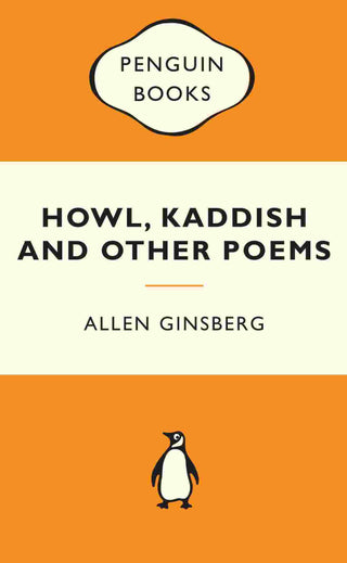 Howl Kaddish and Other Poems : Popular Penguins