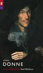 John Donne : Poems : Poet to Poet Series