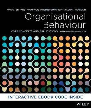 Organisational Behaviour 5E Print & Interactive E-text