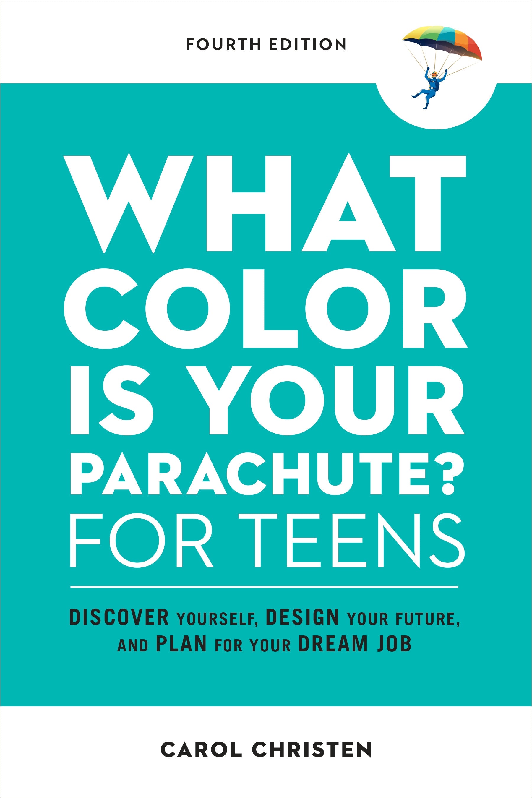 What Color is Your Parachute for Teens