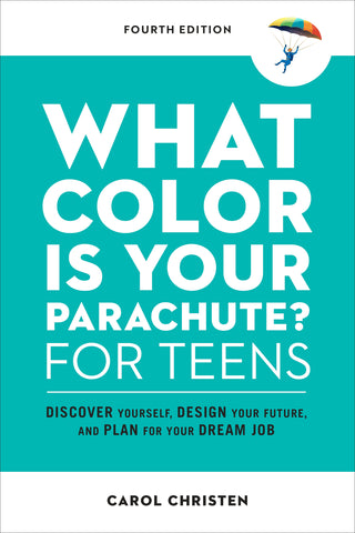 What Color is Your Parachute for Teens