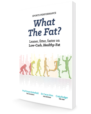 What the Fat : Sports Performance : Leaner Fitter Faster on Low Carb Healthy Fat