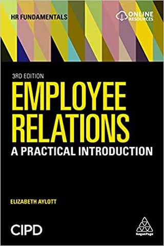 Employee Relations : A Practical Introduction