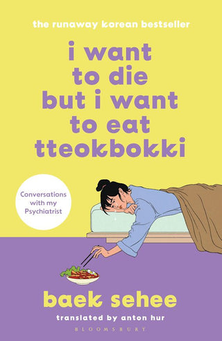 I Want to Die but I Want to Eat Tteokbokki