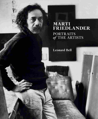 Marti Friedlander : Portraits of the Artists