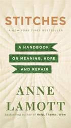 Stitches : A Handbook on Meaning Hope and Repair