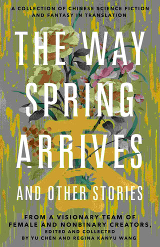 The Way Spring Arrives and Other Stories