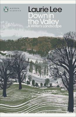 Down in the Valley : A Writer-s Landscape