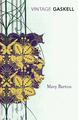 Mary Barton : Vintage Classic