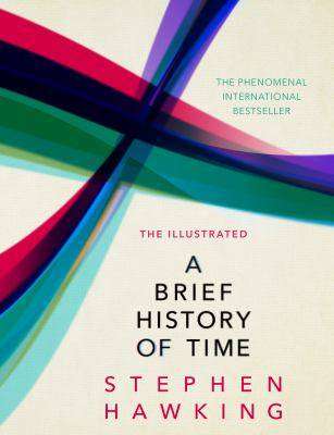 The Illustrated Brief History of Time