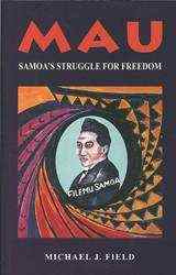 Mau : Samoa's Struggle for Freedom