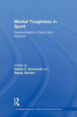 Mental Toughness in Sport Developments in Theory and Research