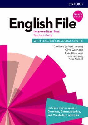 English File Intermediate Plus : Teacher's Guide with Teacher's Resource Centre