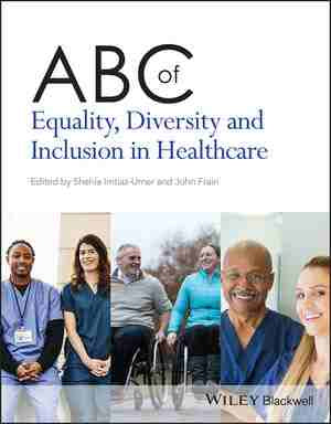 ABC of Equality Diversity and Inclusion in Healthcare