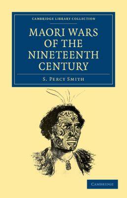 Maori Wars of the Nineteenth Century