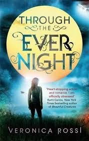 Through The Ever Night : Under the Never Sky Book 2