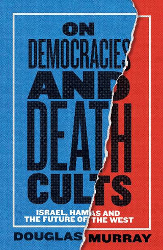 On Democracies and Death Cults: Israel, Hamas and the Future of the West