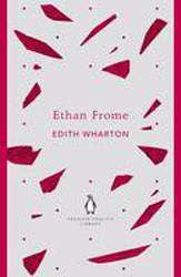 Ethan Frome : Penguin English Library