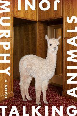 Talking Animals : A Novel