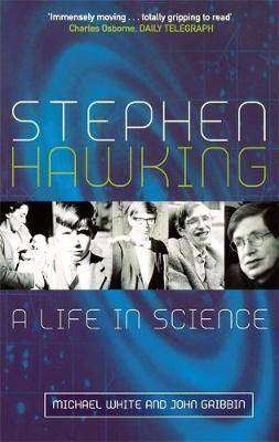 Stephen Hawking A Life in Science