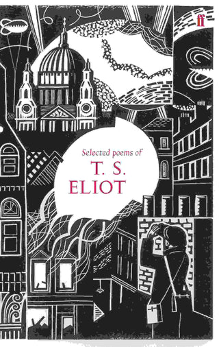 Selected Poems of T S Eliot