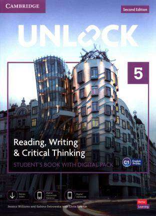 Unlock : Level 5 Reading, Writing and Critical Thinking Student's Book with Digital Pack