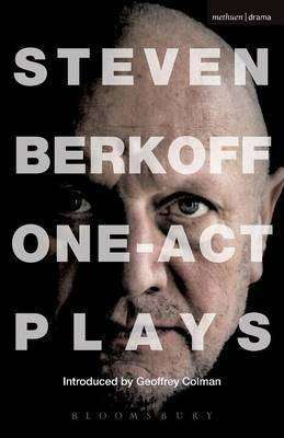 Steven Berkoff : One Act Plays