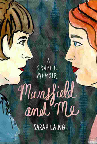 Mansfield and Me : A Graphic Memoir