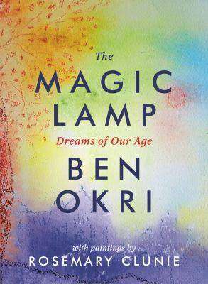 The Magic Lamp : Dreams of Our Age