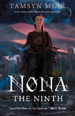 Nona the Ninth : The Locked Tomb Book 3