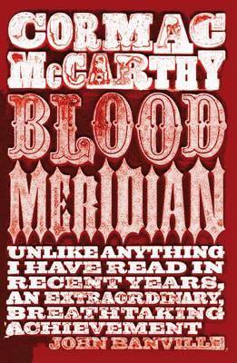 Blood Meridian Or The Evening Redness In The West