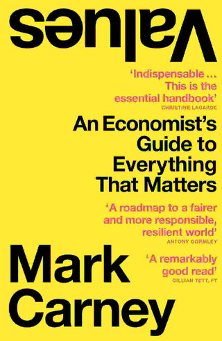 Values : An Economist-s Guide to Everything That Matters