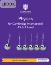 Cambridge International AS and A Level Physics Digital Coursebook (2 Years)