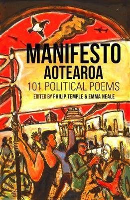 Manifesto Aotearoa : 101 Political Poems