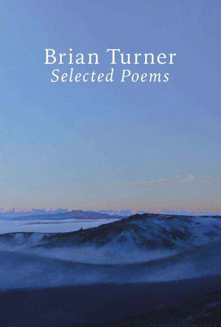 Selected Poems : Brian Turner