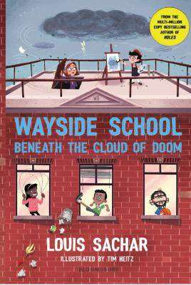 Wayside School : Beneath the Cloud of Doom